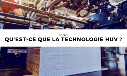 Qu’est-ce que la technologie HUV ?