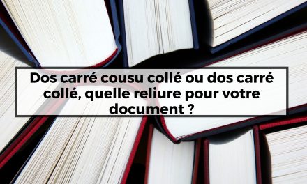 Dos carré cousu collé ou dos carré collé ?